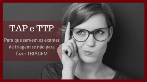 TAP e TTP afinal para qu