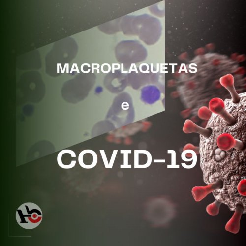 MACROPLAQUETAS E COVID-19